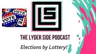 Podcast 2: Elections By Lottery!