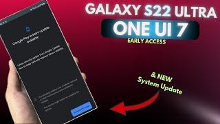 Samsung Galaxy S22 Ultra - Got New Update & One Ui 7 New Widgets!