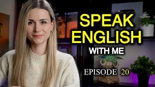 Speak English with me | Improve Your English Speaking Skills From the Comfort of Your Home