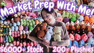 MARKET PREP FOR MY BIGGEST CROCHET MARKET!  200+ PLUSHIES, $6000+ INVENTORY || Amigurumi Vlog