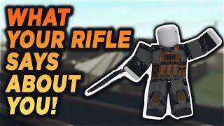 What Your Rifle Says About You... (Phantom Forces)