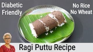 Diabetic Friendly Ragi Puttu Recipe - How To Make Ragi Puttu - Finger Millet Recipes For Weight Loss