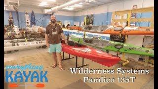 Wilderness Systems Pamlico 135T Walkthrough