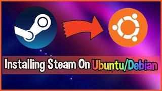 HOW TO INSTALL STEAM ON UBUNTU