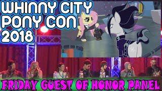 "Voice Actors GUEST OF HONOR PANEL (Friday)" Whinny City Pony Con 2018 (WCPC18)