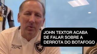John Textor explica derrota do Botafogo