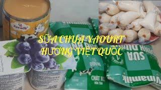 SỮA CHUA YAOURT HƯƠNG VIỆT QUỐC