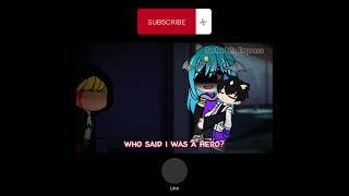 Who said I was a hero?  Gacha Meme / Gacha Trend || ItsFunneh /Krew / Krew edits / KF #krew #gacha