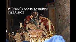 Procesión del Santo Entierro Cieza 2024