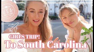 CHARLESTON & SOUTH CAROLINA GIRLS TRIP!   USA ROAD TRIP // Fashion Mumblr Vlogs