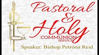 Pastoral & Communion Service | Speaker Bishop Petrona Reid | November 10-24