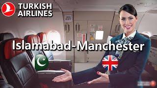 Islamabad to Manchester by Turkish Airlines