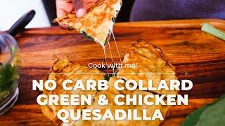 No Carb Collard Green & Chicken Quesadilla | Crepini Recipe | This Is Fenique