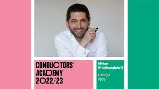 Mirian Khukhunaishvili – Conductors' Academy 2022/23