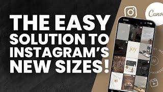 NEW Instagram Grid Layout! The Best Post Sizes & Fixes You Need