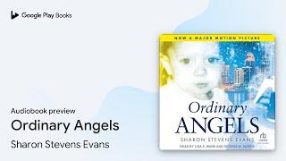 Ordinary Angels by Sharon Stevens Evans · Audiobook preview