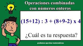 Operaciones combinadas con números enteros