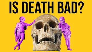 Epicurus and Lucretius on the Fear of Death. Is Death Bad?