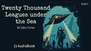 Twenty Thousand Leagues under the Sea - Part1 - Science fiction audiobooks | Full Audiobook