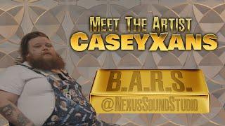 B.A.R.S. Meet The Artist "CASEYXANS" | Interview | Podcast | Nexus Sound Studio | B.A.R.S. Series |