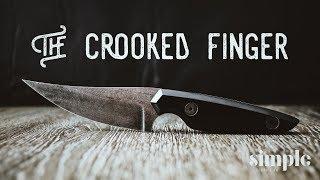 How to Make a Knife - The Crooked Finger