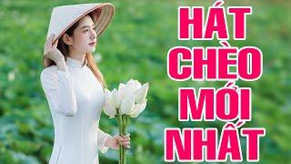 Hát Chèo Mới Nhất 2024 - Tuyển Tập Những Giọng Hát Chèo Ngọt Ngào Làm Say Mê Lòng Người