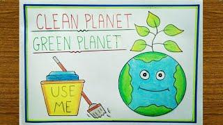 Clean Planet and Green Planet Drawing / Clean India Green India Poster Drawing Easy Steps