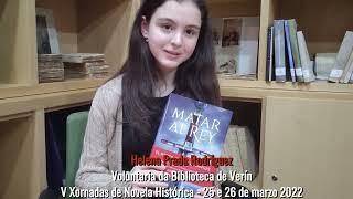 Helena Prada, voluntaria da Biblioteca de Verín, convídavos ás V Xornadas de Novela Histórica.