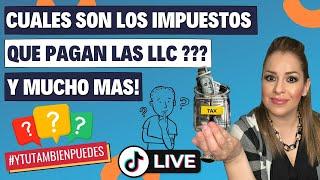 CUALES son los IMPUESTOS (TAXES) que PAGAN las LLC? Episodio No. 180