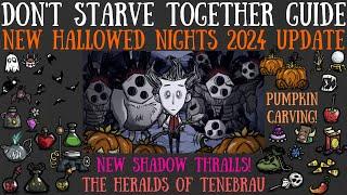 NEW HUGE Hallowed Nights Update! NEW MOBS, PUMPKINS & MORE! - Don't Starve Together Guide