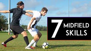 7 GREAT SKILLS for MIDFIELDERS