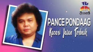 Pance Pondaag - Kucari Jalan Terbaik