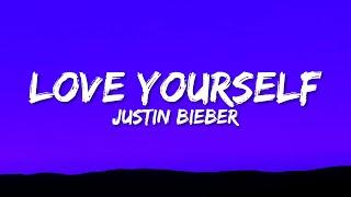 Justin Bieber - Love Yourself (Lyrics)