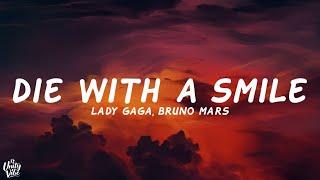 Lady Gaga, Bruno Mars - Die With A Smile (Lyrics)