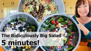 The Ridiculously Big Salad in 5 Minutes Series!