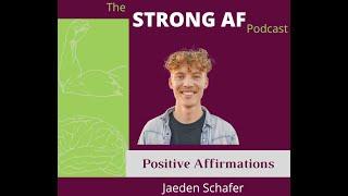 Positive Affirmations With Selfpause CEO + Co-Founder Jaeden Schafer