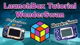 Bandai WonderSwan & WonderSwan Color - LaunchBox Tutorials