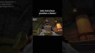 John Anti-Cheat PUNISHES Cheater