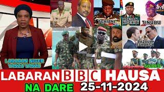 #BBC HAUSA LABARAN YAU NA DARE 25-11-2024 labaran niger na juyin mulki #bbchausa #labaran duniya