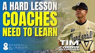 Coaching Tips: The Hard Lesson Every Baseball Coach Must Learn - Tim Corbin