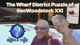 Puzzle Talk –  The Wharf District Puzzle at GeoWoodstock XXI!