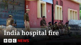 Fire at hospital in India claims lives of at least 10 babies | BBC News