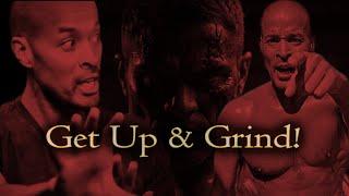 Show up & Grind Everyday | David Goggins