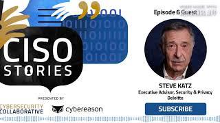 Your Job is to Make CyberSecurity Simple! - Steve Katz - CSP 6