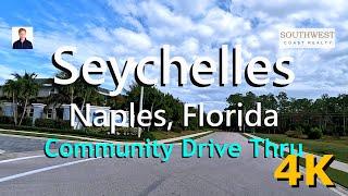 Seychelles Naples,  FL in 4K