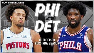 Philadelphia 76ers vs Detroit Pistons Full Game Highlights | Oct 30 | 2025 NBA Season