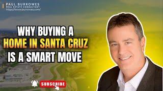 Why Buying a Home in Santa Cruz is a Smart Move #santacruzlife #santacruzcounty #santacruzhomes