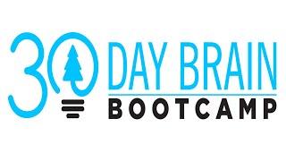 The 30 Day Brain Bootcamp