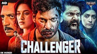 Vishal's CHALLENGER Full Blockbuster Hindi Dubbed Movie | Arya, Mirnalini Ravi | South Action Movie