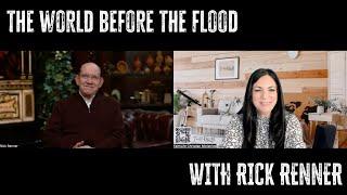 The World Before the Flood | Table Talk w/Rick Renner @RennerMinistries